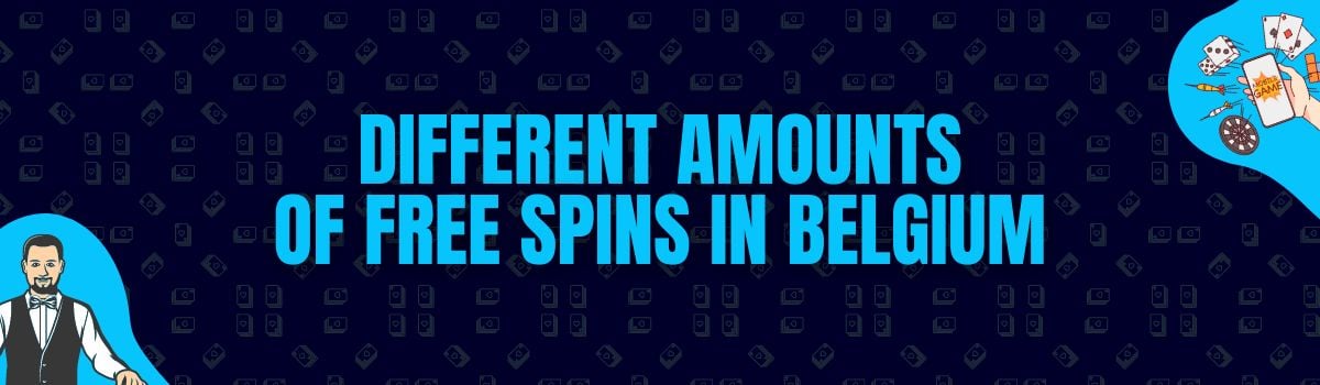 About Different Amounts of Free Spins in Belgium
