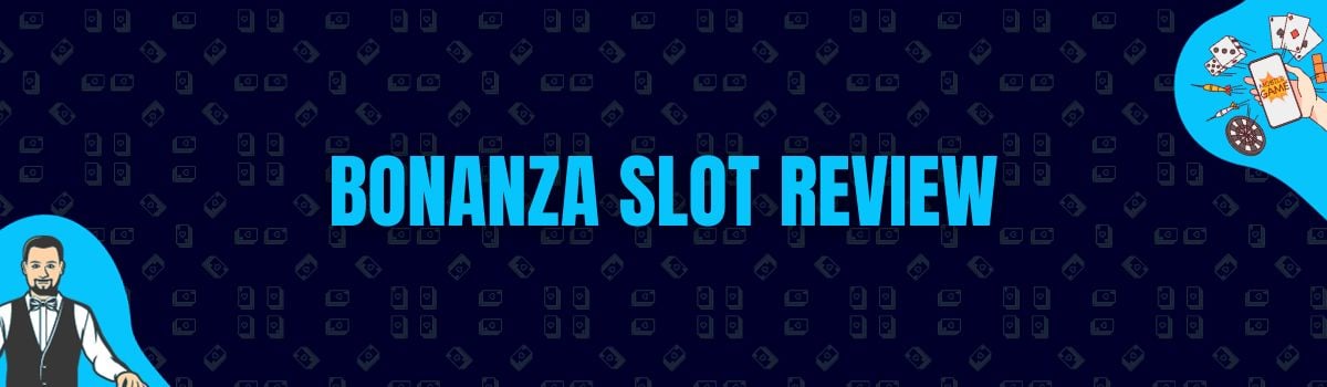 Betterbonus - Bonanza Slot Review
