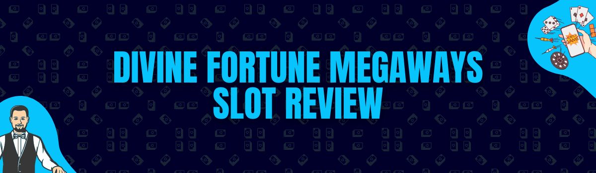Betterbonus - Divine Fortune Megaways Slot Review