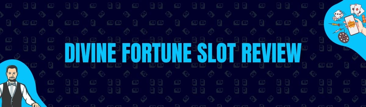 Betterbonus - Divine Fortune Slot Review