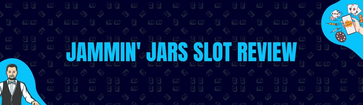 Betterbonus - Jammin' Jars Slot Review
