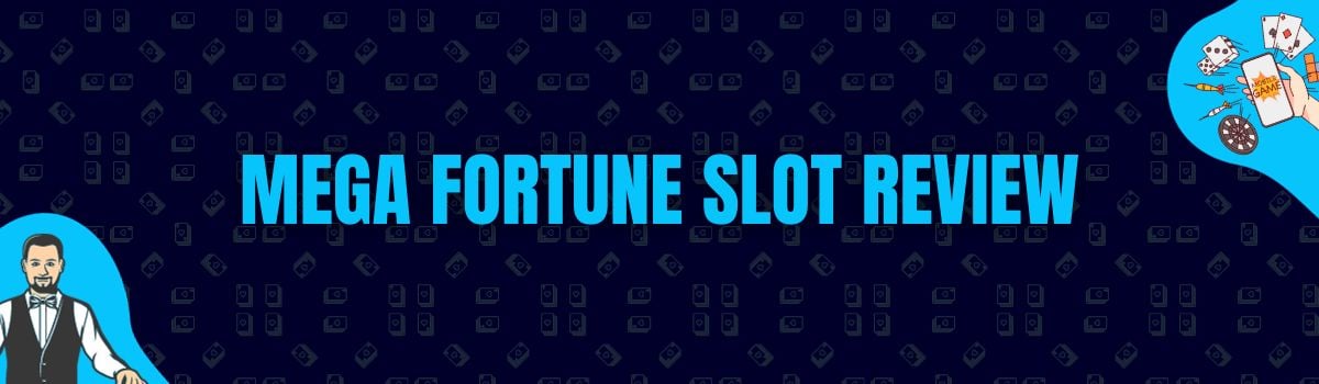 Betterbonus - Mega Fortune Slot Review