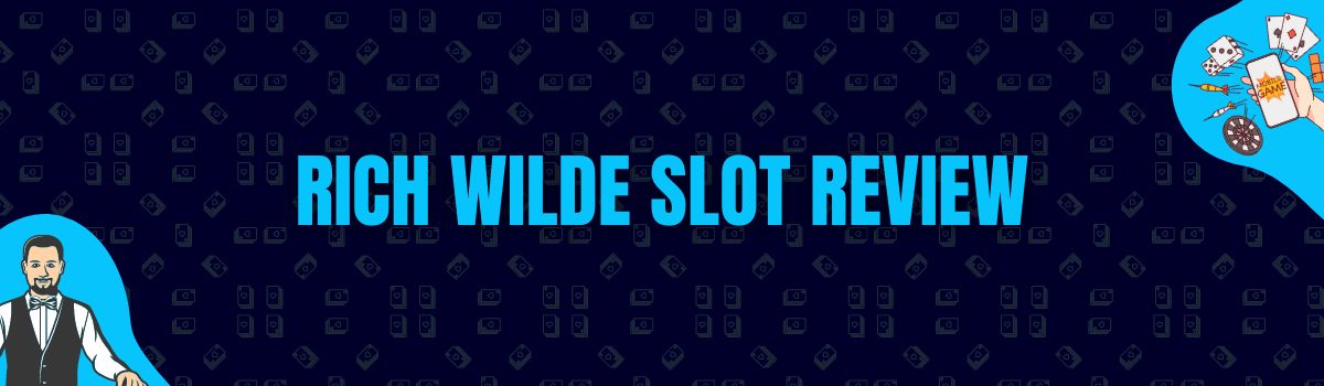 Betterbonus - Rich Wilde Slot Review