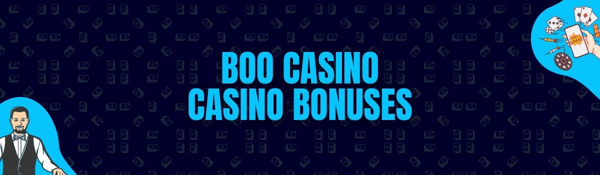 Boo Casino Bonuses and No Deposit Bonuses
