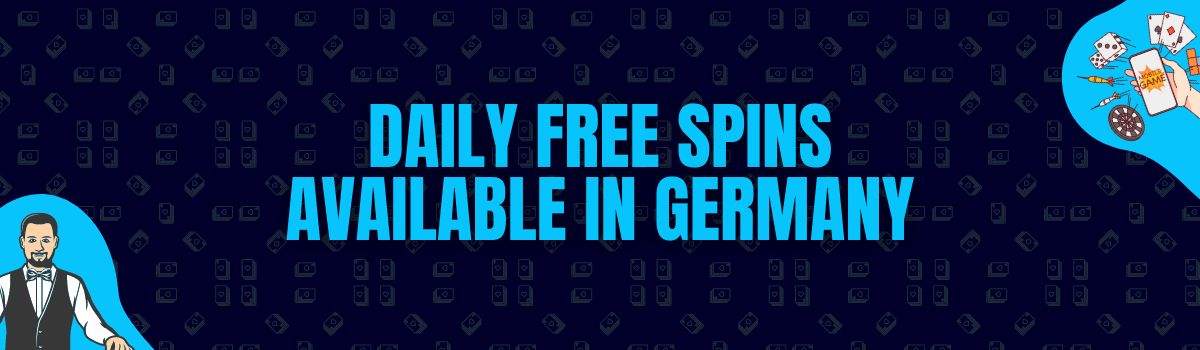 Daily Free Spins Available in Germany