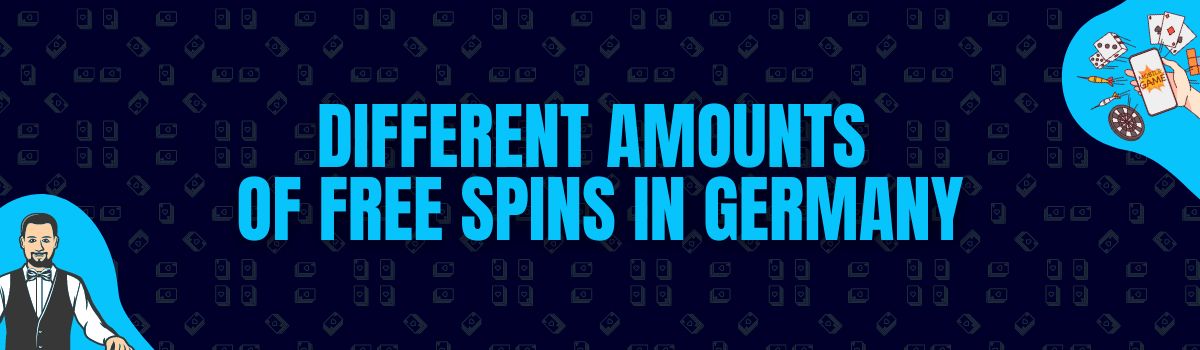 Different Amounts of Free Spins in Germany