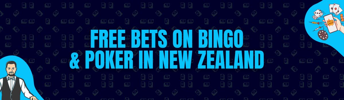 Find Free Bets on Bingo, Poker and Sports Betting in NZ