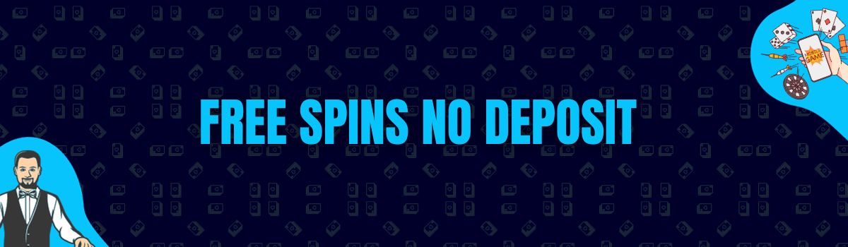 Find The Best Free Spins No Deposit in AU