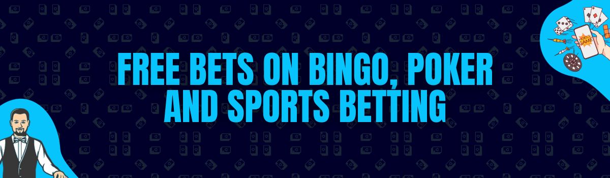 Free Bets on Bingo, Poker and Sports Betting in AU