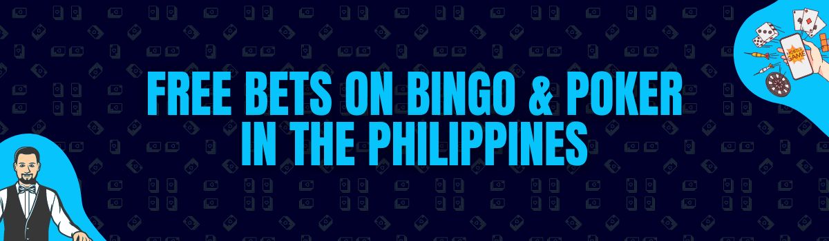 Free Bets on Bingo, Poker and Sports Betting in the Philippines