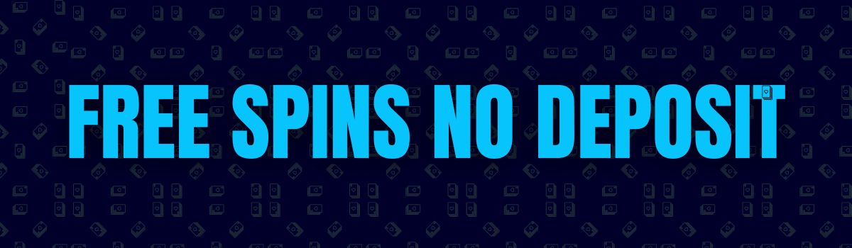 Free Spins No Deposit Country Selection