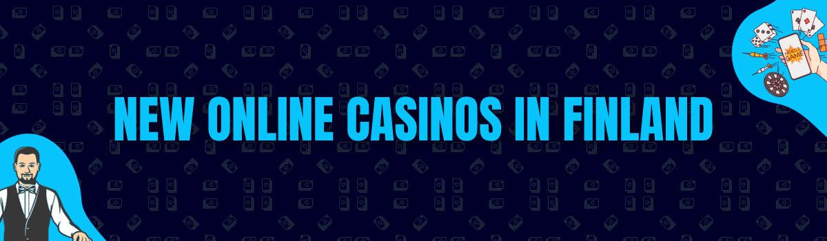 New Online Casinos in Finland