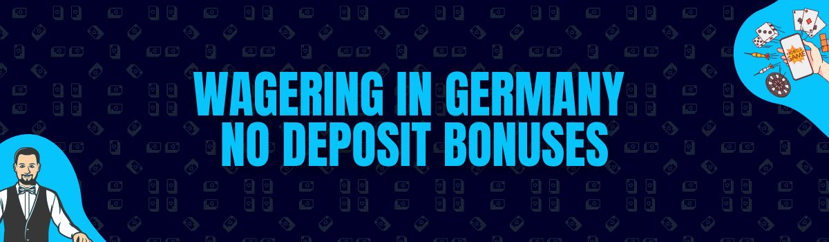 Online Casino Wagering Conditions on No Deposit Bonuses in Germany