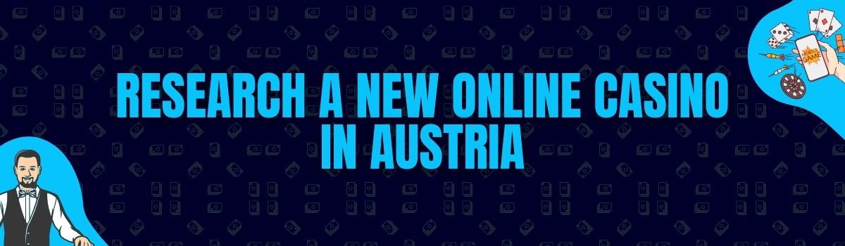 Research a New Online Casino In Austria