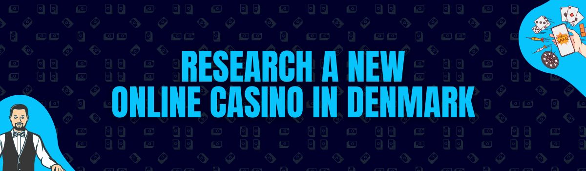 Research a New Online Casino In Denmark