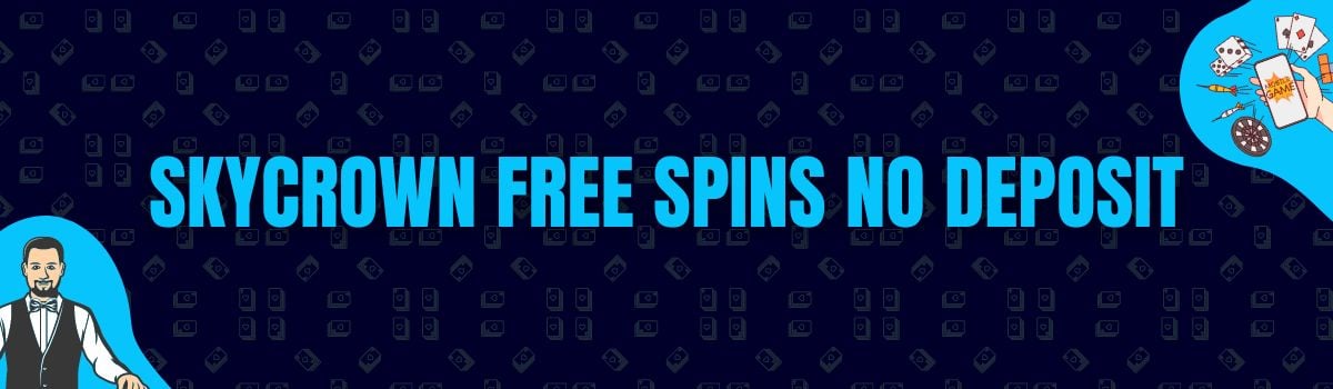 Skycrown Free Spins No Deposit and No Deposit Bonus Codes
