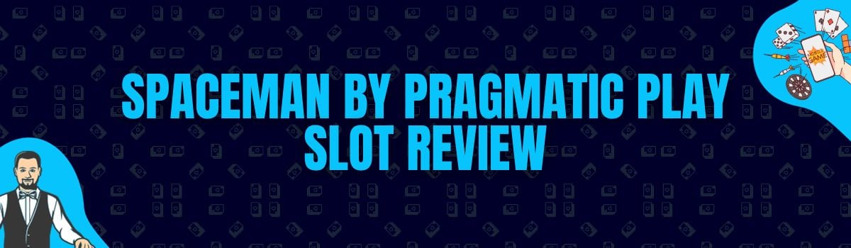 Spaceman by Pragmatic Play Slot Review