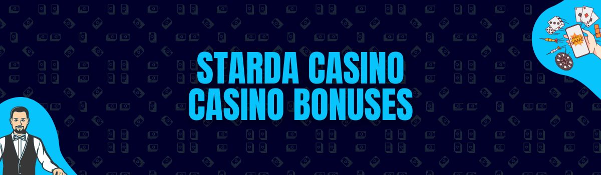 Starda Casino Bonuses and No Deposit Bonuses