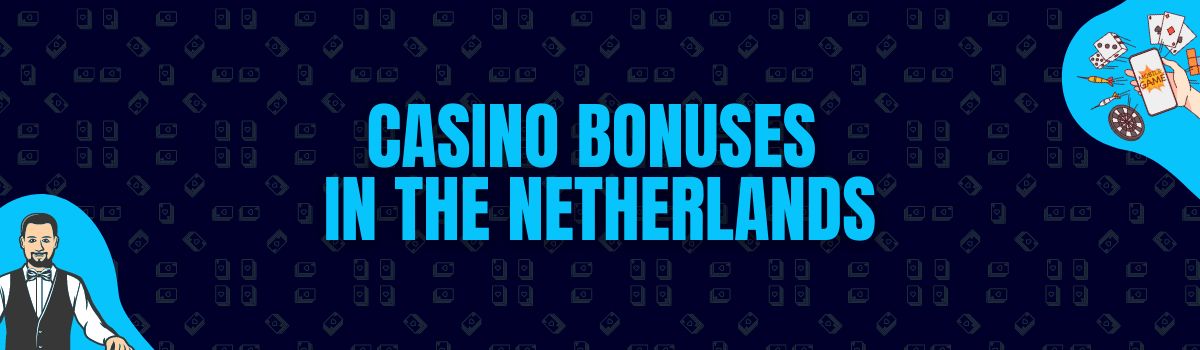 The Best Dutch Casino Bonuses at Betterbonus