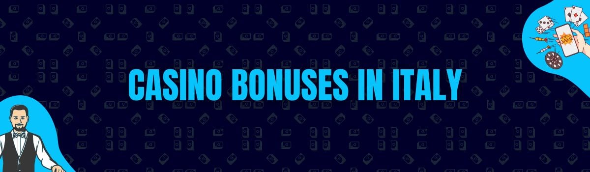 The Best Italian Casino Bonuses at Betterbonus