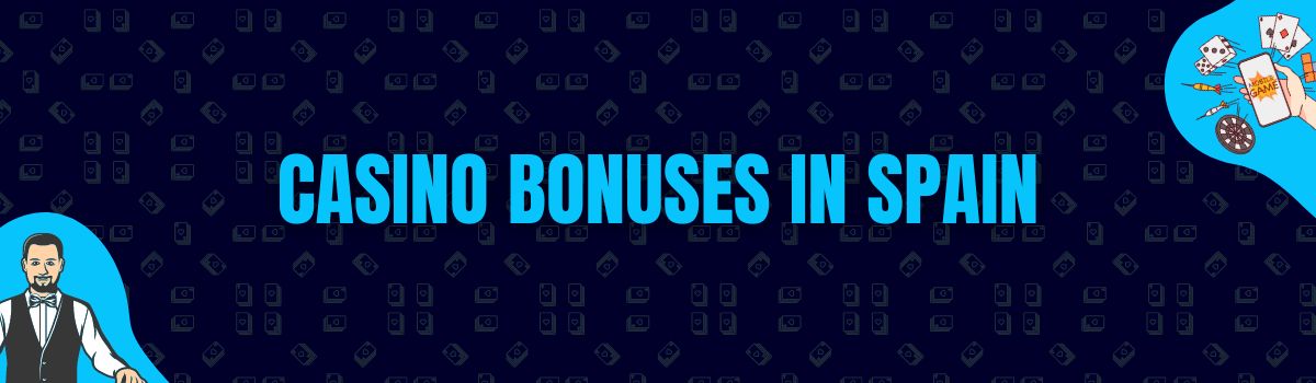 The Best Spanish Casino Bonuses at Betterbonus