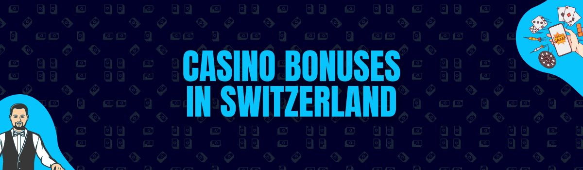 The Best Swiss Casino Bonuses at Betterbonus